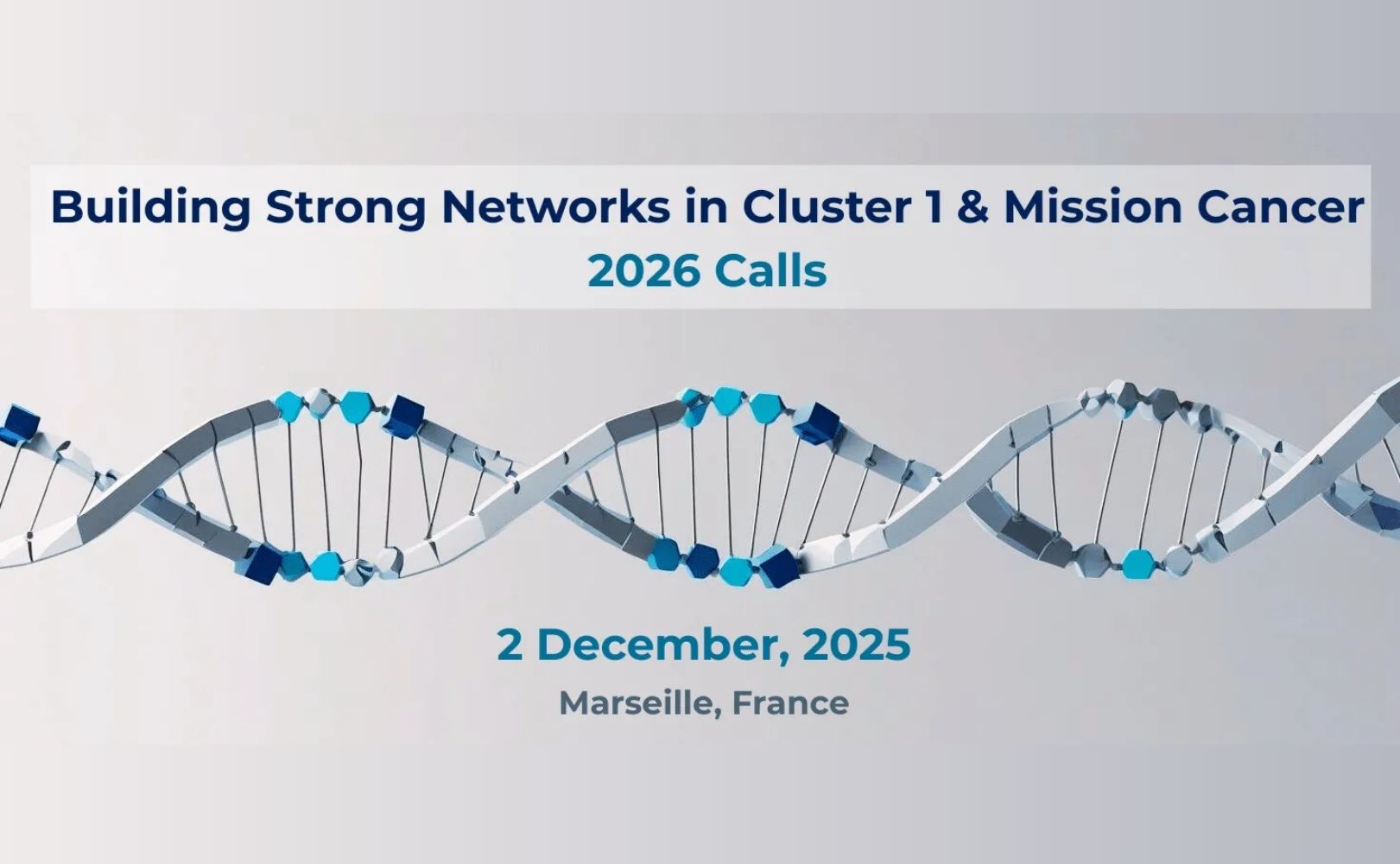 Tinklaveikos renginys „Stiprios partnerystės 1 klasteryje “Sveikata” ir Misijoje “Vėžys“ (EH 2026 m. kvietimai) - 2025.12.02 Marselis (FR)